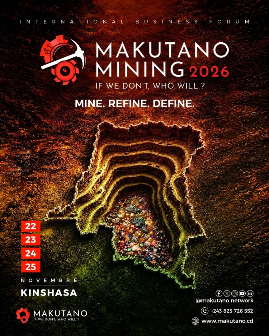Kinshasa accueillera Makutano Mining 2026 pour repenser l'avenir stratégique des minerais africains
